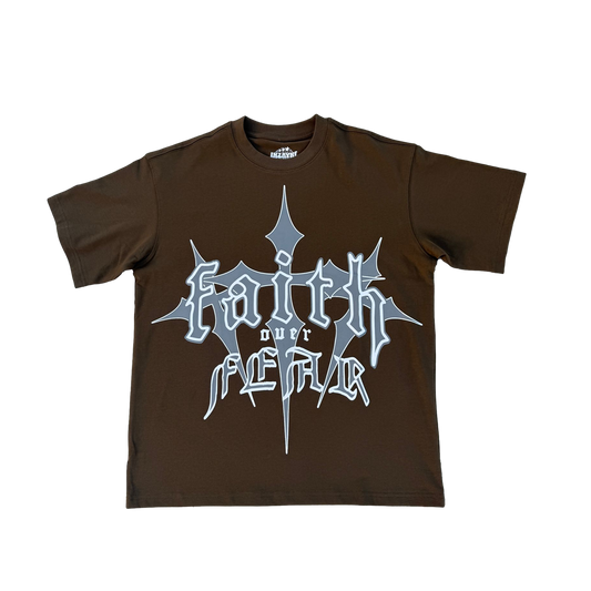 FAITH OVER FEAR T SHIRT "BROWN"